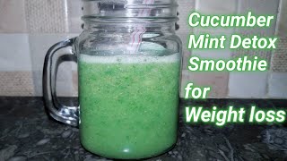 Detox Smoothie Weight Loss  Smoothies For Weight Loss  Mint Smoothie for Weight loss [upl. by Eidur484]