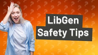 Will I get a virus from LibGen [upl. by Etterual]