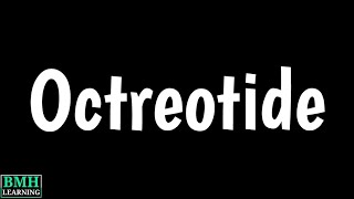 Octreotide  Octreotide In Variceal Bleeding  Somatostatin Analogue [upl. by Acnaib]