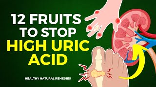 12 Fruits To Stop High Uric Acid [upl. by Adrianna]