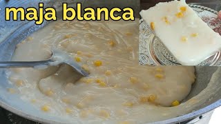 HOW TO MAKE MAJA BLANCAMAJA BLANCA RECIPE [upl. by Ettezil]