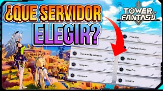 Elige el Mejor Servidor Para Ti Guia de Servidores Por Region 🔥Tower of Fantasy Global🔥 [upl. by Hctub]