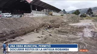 Una obra municipal en Riobamba permitió descubrir restos arqueológicos de la antigua ciudad [upl. by Rubia804]