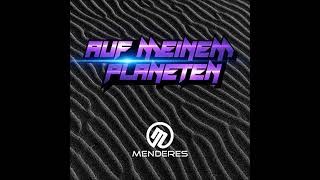 MENDERES  AUF MEINEM PLANETEN [upl. by Alyal]