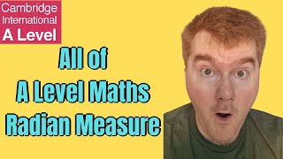 All of A Level 9709 Maths Radian Measure Paper 1  WHAT YOU NEED TO KNOW [upl. by Melissa141]