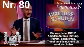 Böhmermann GWUP Amadeu Antonio Stiftung Psiram und die Waldorfschulen  80 Wikihausen [upl. by Jim462]