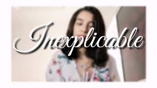 Inexplicable julissa cover [upl. by Roseanna]