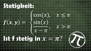 Beispiel Stetigkeit in einem Punkt abschnittsweise trigonometrische Funktion [upl. by Martinelli649]