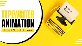 How To Make Typewriter Animation Effect In Canva  Design Talk [upl. by Sined]