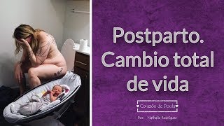 POSTPARTO CAMBIO TOTAL DE VIDA [upl. by Eelreveb]