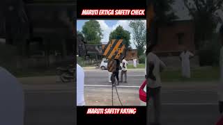 Maruti Suzuki Ertiga safety check In real life [upl. by Koralie]