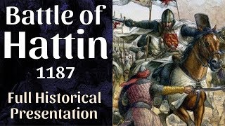 The Battle of Hattin 1187  Saladin vs Crusaders  full documentary [upl. by Selyn]