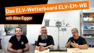 ELV OnlineFachseminar ELVWetterboard ELVEMWB mit Alex Egger [upl. by Pappas11]