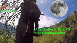 Der Mondkalender in der Forstwirtschaft Austria Forst Talk 3 [upl. by Sy979]