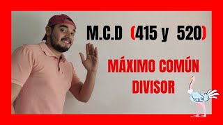 🎬 MÁXIMO COMÚN DIVISOR de 415 y 520 [upl. by Naeerb]