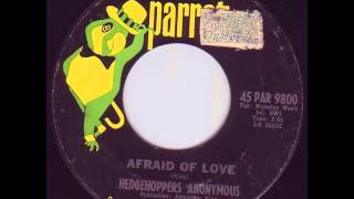 Hedgehoppers Anonymous  Afraid Of Love [upl. by Sherill]