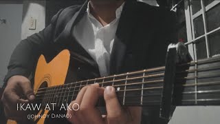 IKAW AT AKO  JOHNOY DANAO  FINGERSTYLE GUITAR COVER [upl. by Scheck]