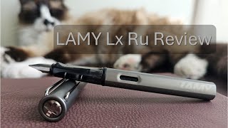 Lamy LX Ru Review [upl. by Sinnel]