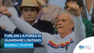 TennisMania Furlan la forza di guardare lontano [upl. by Cecilius395]