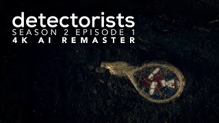 Detectorists  Season 2 Episode 1  4K AI Remaster  Full Episode [upl. by Krissie]