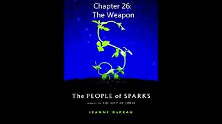 The People of Sparks Audiobook Chapter 26 The Weapon [upl. by Spalding160]