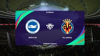 Brighton vs Villarreal 10082024 Club Friendlies PES 2021 [upl. by Beverley]