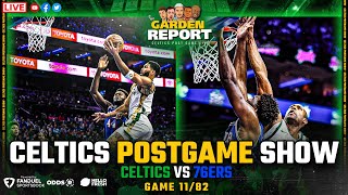 LIVE Celtics vs Sixers Postgame Show  Garden Report [upl. by Beret302]