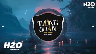 Tướng Quân H2O Remix  Nhật Phong  Rượu Sầu Nâng Suốt Đêm Cho Quên Đi Ngày Tháng U Buồn Remix [upl. by Sherwynd]