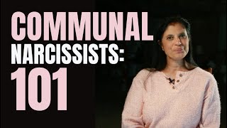 COMMUNAL Narcissists Everything you need to know Part 13 [upl. by Dowlen]