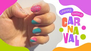 Carnaval nas Unhas Ideias Divertidas e Coloridas [upl. by Ailina]