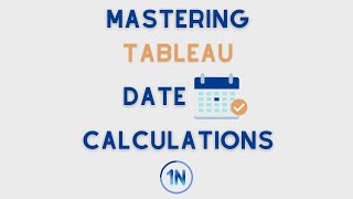 Mastering Tableau Date Calculations  For Intermediate Users [upl. by Nyrraf]