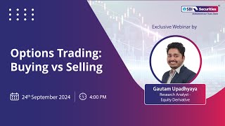 Options Trading  Buying vs Selling  Webinar [upl. by Leik]