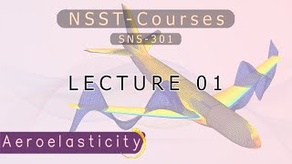 Aeroelasticity  lecture 01 [upl. by Ajaj]