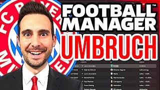 Ich leite den BAYERN UMBRUCH im FM24  🆕🚀😲 [upl. by Rehsa]