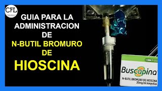 HIOSCINA inyectable 💉  Como administrar BUSCAPINA INFORMACION COMPLETA ☑️ [upl. by Ppik]