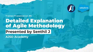 Agile Methodology Explained by Senthil  AJSD Academy Trainees Presentation [upl. by Efren]