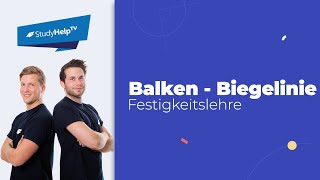 Biegelinie eines Balkens bestimmen  Reine Biegung Technische Mechanik StudyHelp [upl. by Genia]