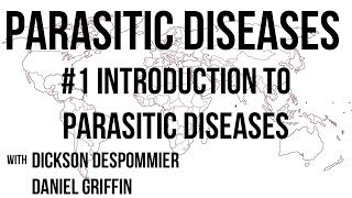 Parasitic Diseases Lectures 1 Introduction [upl. by Kcirneh]