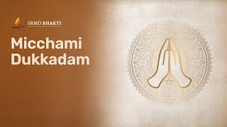 Micchami Dukkadam  મિચ્છામિ દુક્કડમ્  Special Bhajan  Jain Bhajan [upl. by Dace44]