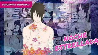 Noche Estrellada – Doujinshi Sasusaku [upl. by Nerha]