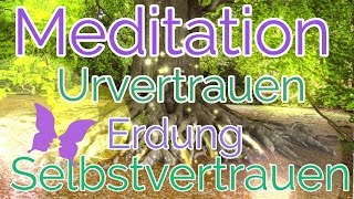 Meditation Wurzelchakra  Urvertrauen  Selbstbewusstsein  Erdung [upl. by Ojiram307]