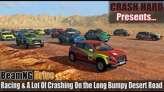 BeamNG Drive  Racing amp A Lot Of Crashing On the Long Bumpy Desert Road [upl. by Maria]