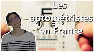 Les optométristes en France [upl. by Giddings]