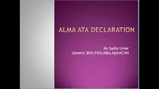 Lecture of Ms Sadia  CHN on topic Alma Ata Declaration [upl. by Melac]