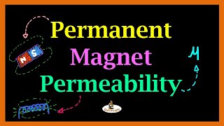 Permanent Magnet and Permeability  Magnetic Materials  Electrical Material  In Hindi [upl. by Civ485]