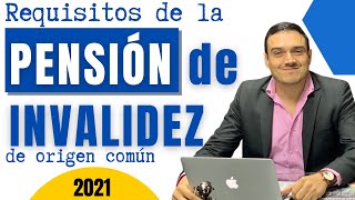 ✅ REQUISITOS PENSIÓN de INVALIDEZ  PENSIÓN INVALIDEZ de ORÍGEN COMUN  PENSIÓN ENFERMEDAD COMUN [upl. by Valentino230]