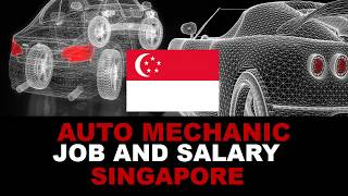 Auto Mechanic Salary in Singapore  Jobs and Salaries in Singapore [upl. by Yeleen]