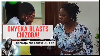 ONYEKA AND CHIZOBA FIGHT  BBNAIJA NO LOOSE GUARD  BBNAIJA SEASON 9  GLORY ELIJAH [upl. by Aienahs]