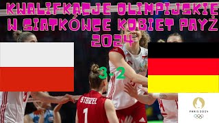 PolskaNiemcy 32 Kwalifikacje Olimpijskie W Siatkówce Kobiet Paryż 2024 Skrót meczu [upl. by Drazze559]