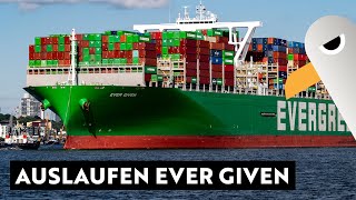 EVER GIVEN verlässt Hamburg ⚓️ 400 m  20000 TEU Containerschiff [upl. by Mylo]